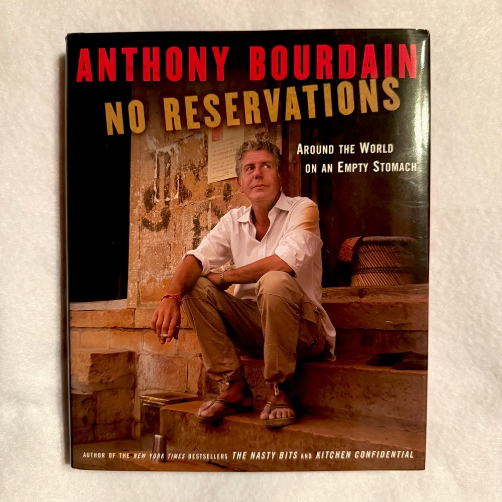 Anthony Bourdain - “No Reservations” hardcover book.